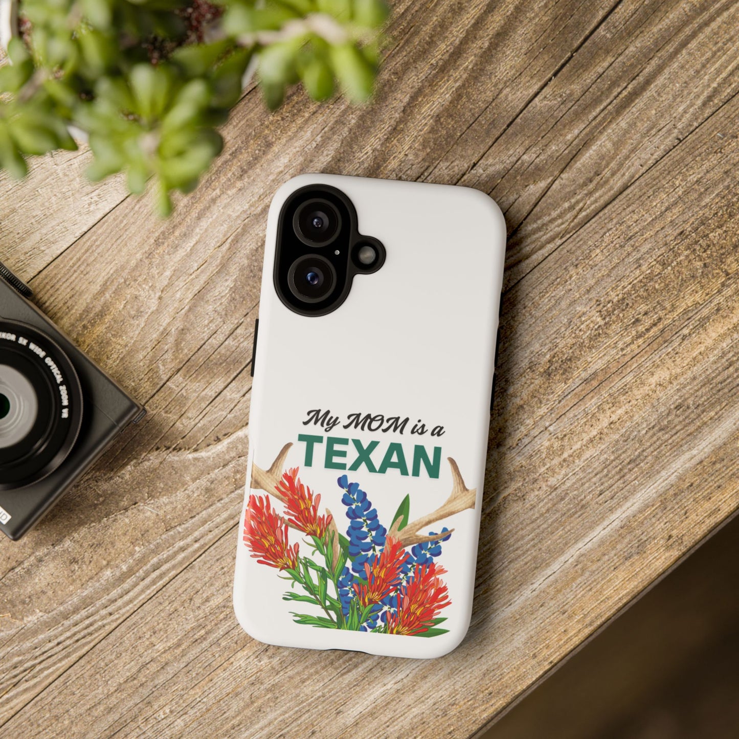 Texas Mom Phone Case - My MOM is a TEXAN Design