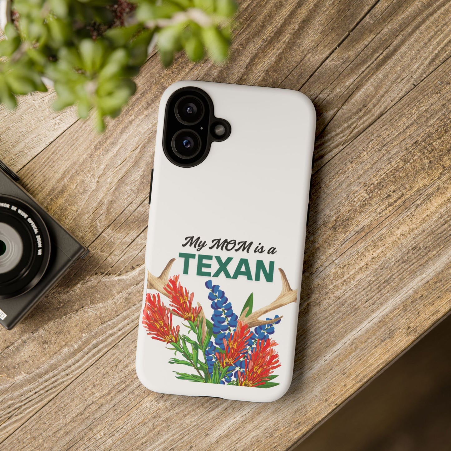 Texas Mom Phone Case - My MOM is a TEXAN Design