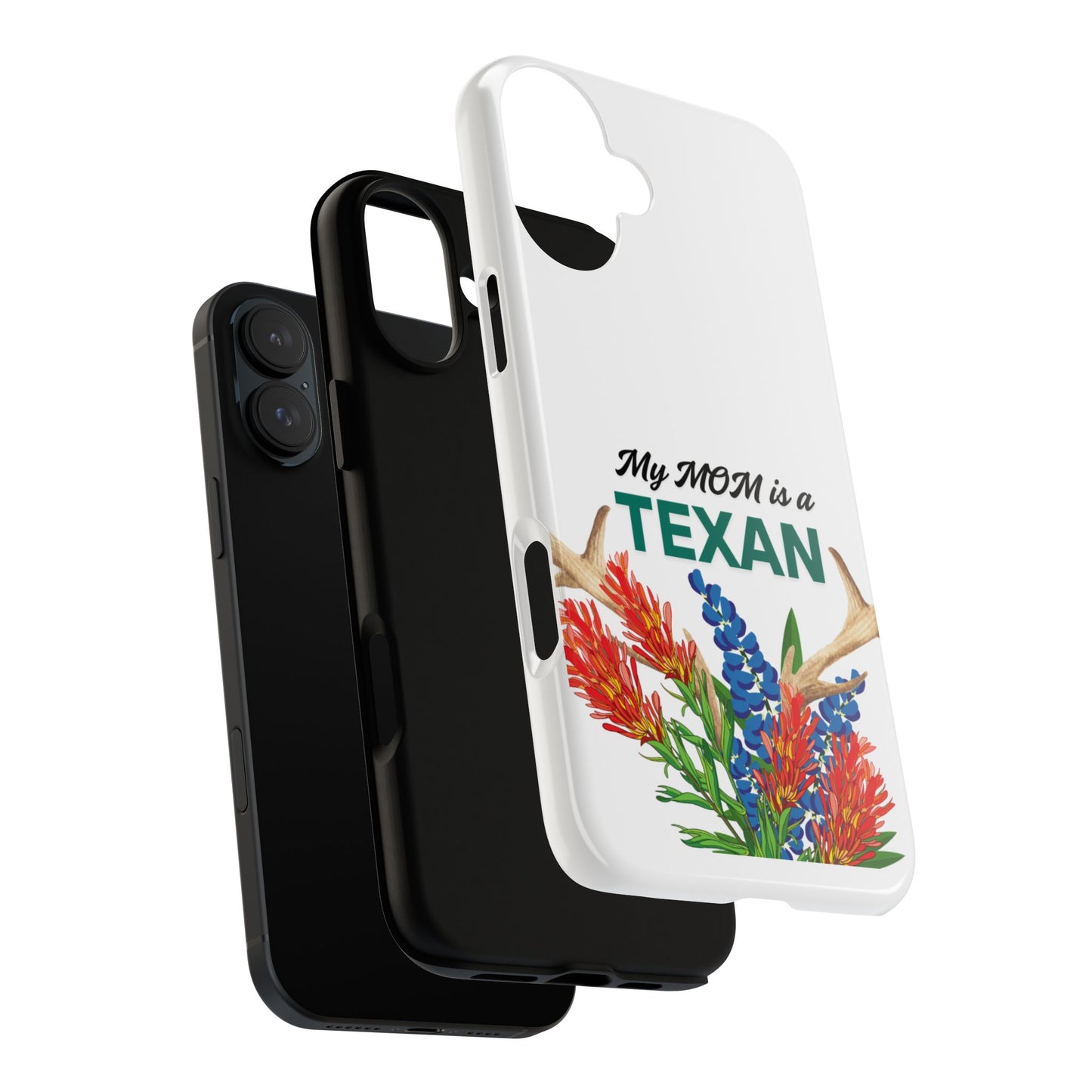 Texas Mom Phone Case - My MOM is a TEXAN Design