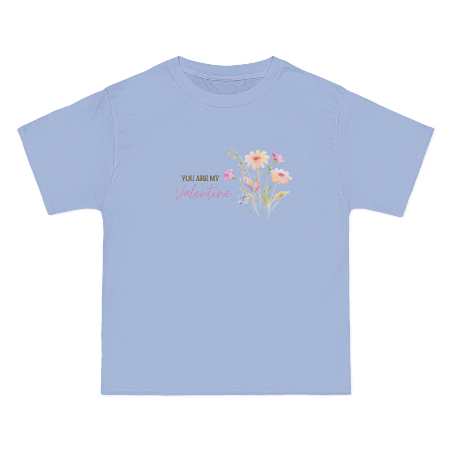 You Are My Valentine Short-Sleeve T-Shirt — Classic Plain Crewneck Tee