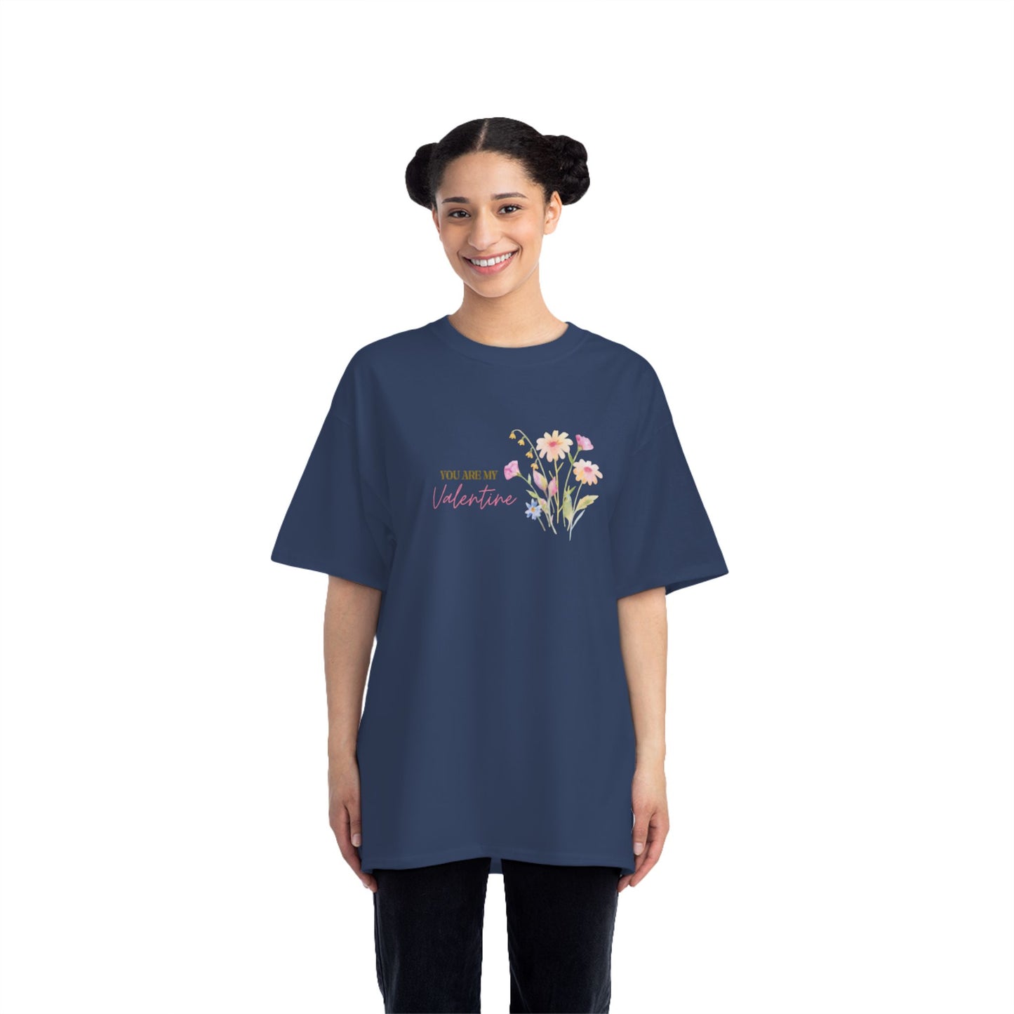 You Are My Valentine Beefy-T®  Short-Sleeve T-Shirt
