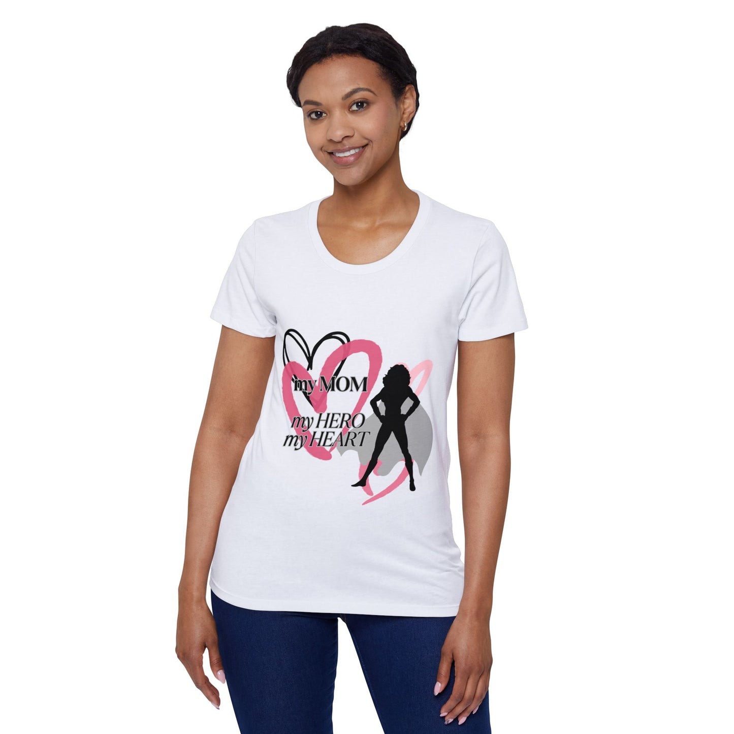 My Mom My Hero My Heart Organic T-Shirt - Celebrate Love and Strength
