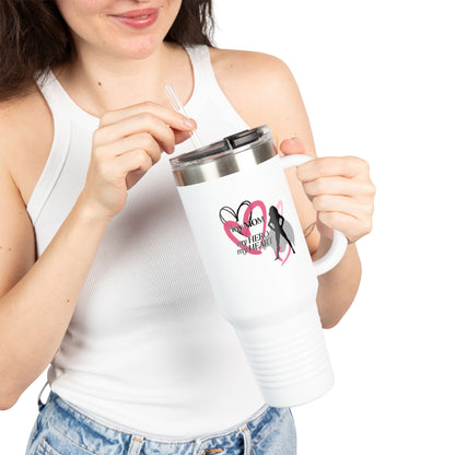 My Mom, My Hero, My Heart Design-40oz Insulated Travel Mug
